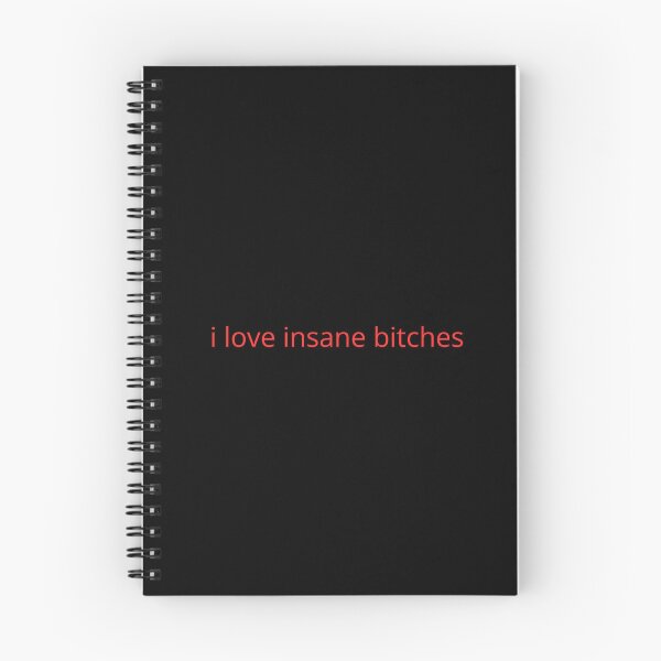 Item preview, I love insane bitches! designed and sold by BlissThreads.