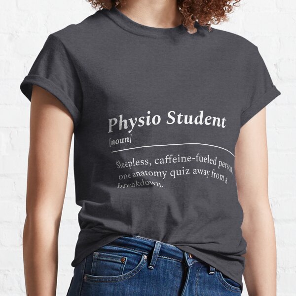 Item preview, Physiotherapy Student designed and sold by BradSarred.