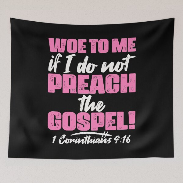 Item preview, 1 Corinthians 9:16 Woe To Me If I Do Not Preach The Gospel designed and sold by plushism.