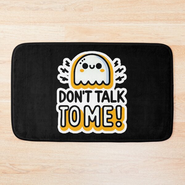 Item preview, Cute Ghost 'Don't Talk to Me' Funny Design designed and sold by DrawHandArt.
