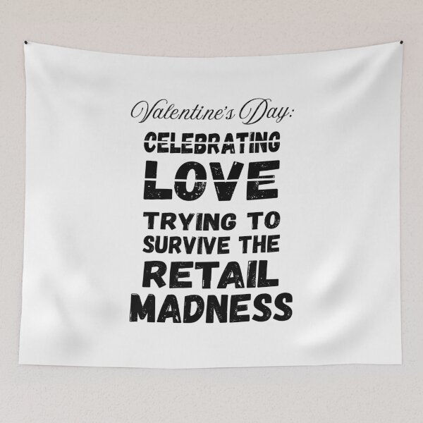 Item preview, Survive The Retail Madness | Cynic Valentine's Day designed and sold by ObsidianDaz.