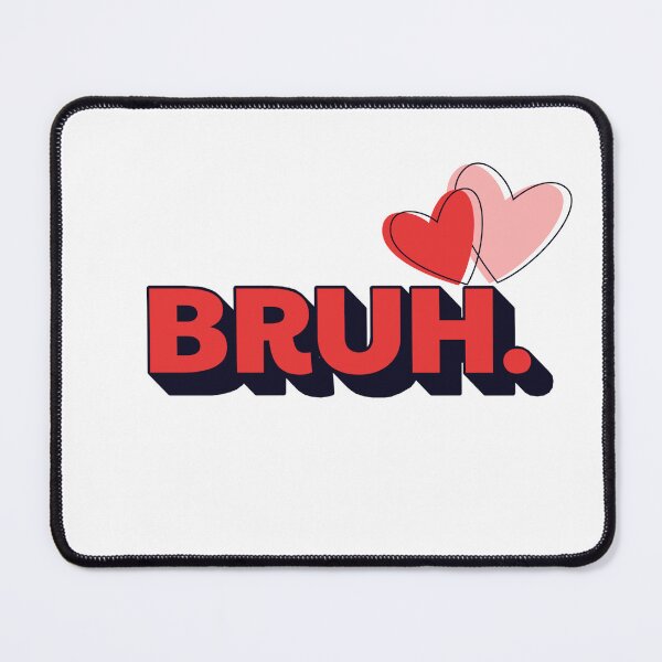 Item preview, Bruh Meme Funny Saying Bro Greeting Teens Boys Valentine Boy designed and sold by ZACK ART.