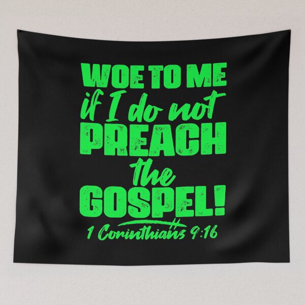 Item preview, 1 Corinthians 9:16 Woe To Me If I Do Not Preach The Gospel designed and sold by plushism.