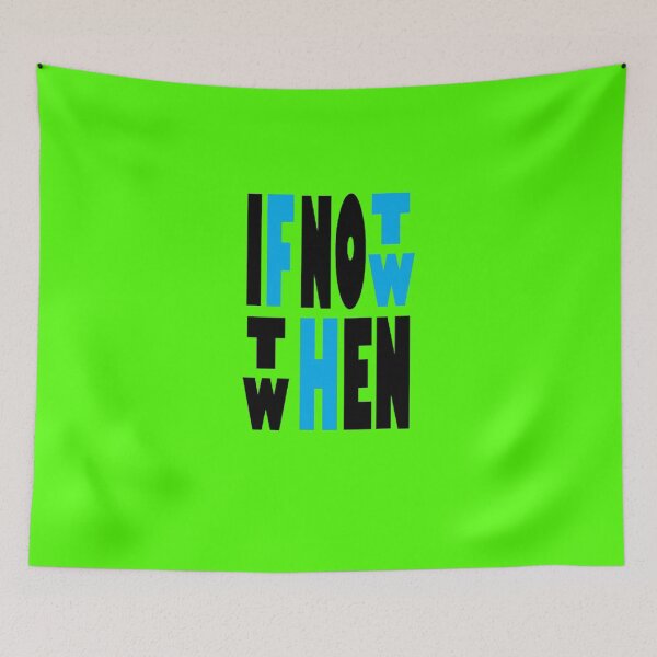 Item preview, green if not now then when motivation inspiration designed and sold by Kaivinaikadhaigal.