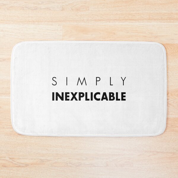 Item preview, SIMPLY INEXPLICABLE, Unique designed and sold by villacreativa.