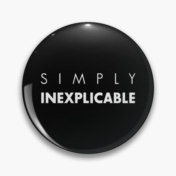 Item preview, SIMPLY INEXPLICABLE, Unique designed and sold by villacreativa.