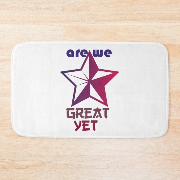 Item preview, Are We Great Yet? designed and sold by AbderraimArt.