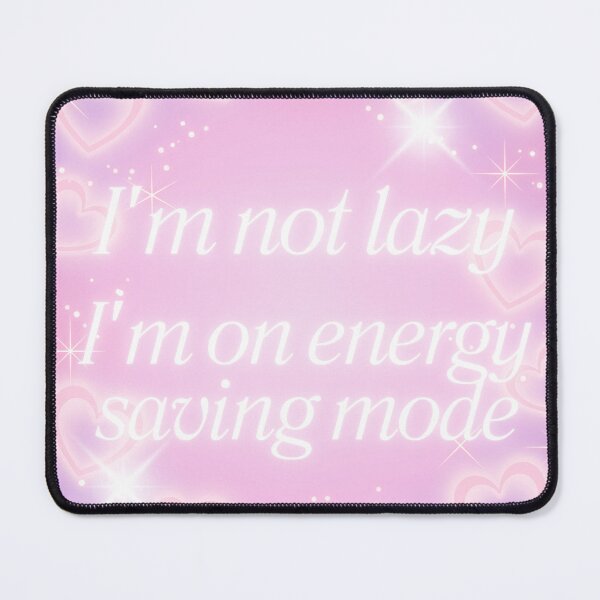 Item preview, I'm not lazy - I'm on energy saving mode designed and sold by PangDesu.