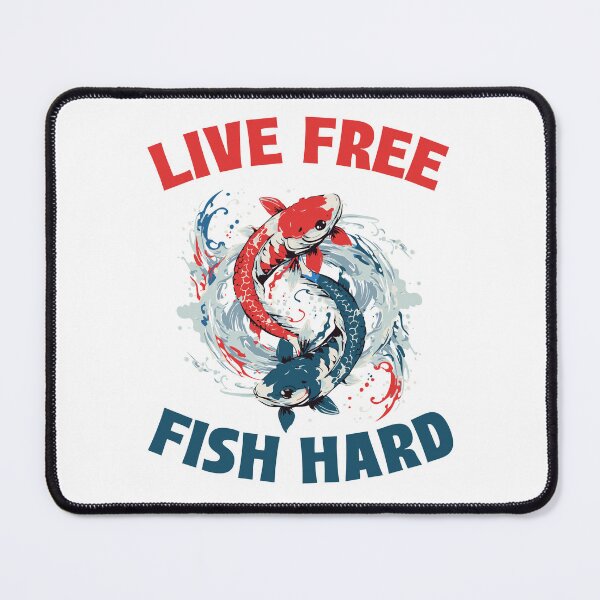 Item preview, Live Free Fish Hard designed and sold by 87-Aesthetics.