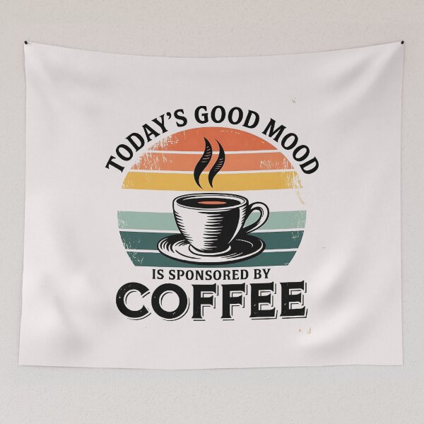 Item preview, Today's Good Mood Is Sponsored By Coffee designed and sold by universe-hold ⭐⭐⭐⭐⭐.