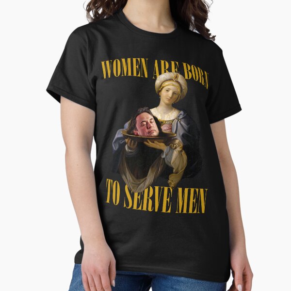 Vista previa del artículo con la obra «Elon Musk Las mujeres nacen para servir a los hombres», diseñado y vendido por Monalizapro.