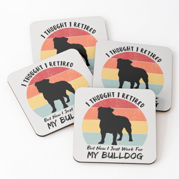 Item preview, I Thought I Retired But Now I Just Work for My Bulldog Dog Lovers Retirement Humor designed and sold by MouDantArts.