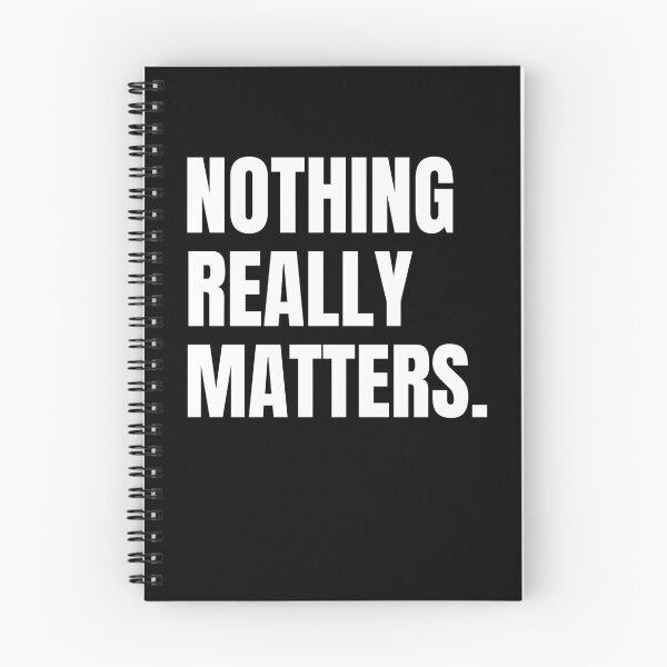 Item preview, Nothing Really Matters designed and sold by Flirt-Teez.