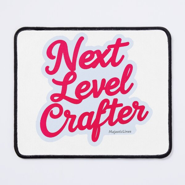 Item preview, Next Level Crafter #2 designed and sold by MajesticLines.