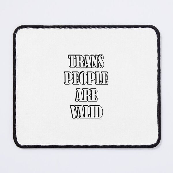 Item preview, Trans People Are Valid   - Trans Rights designed and sold by Inspirationmotivation.