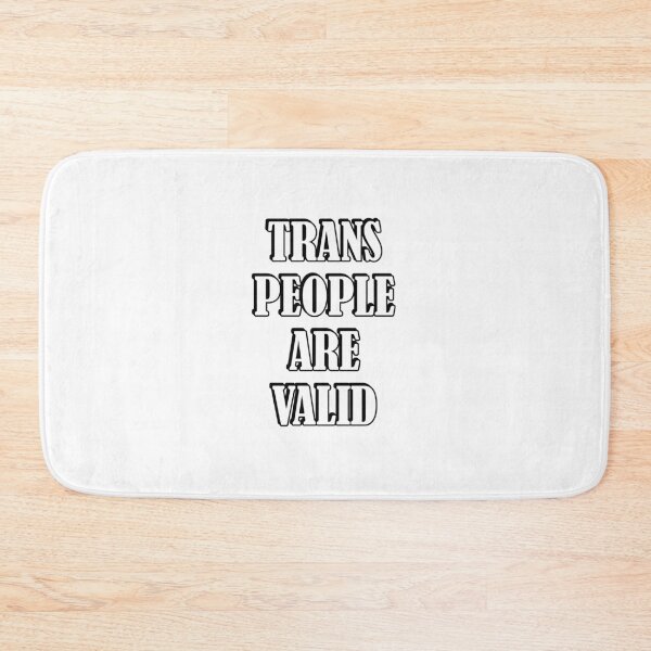 Item preview, Trans People Are Valid   - Trans Rights designed and sold by Inspirationmotivation.