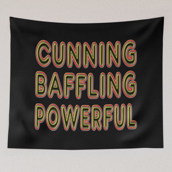 Item preview, Cunning, Baffling, Powerful designed and sold by NA-WEARS.