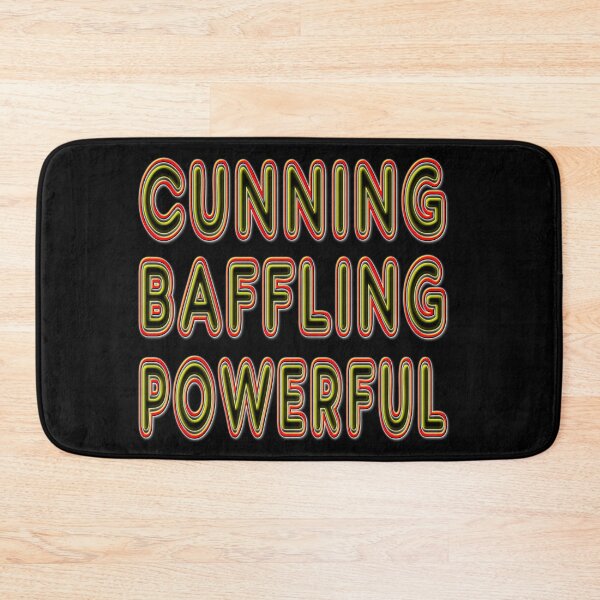 Item preview, Cunning, Baffling, Powerful designed and sold by NA-WEARS.