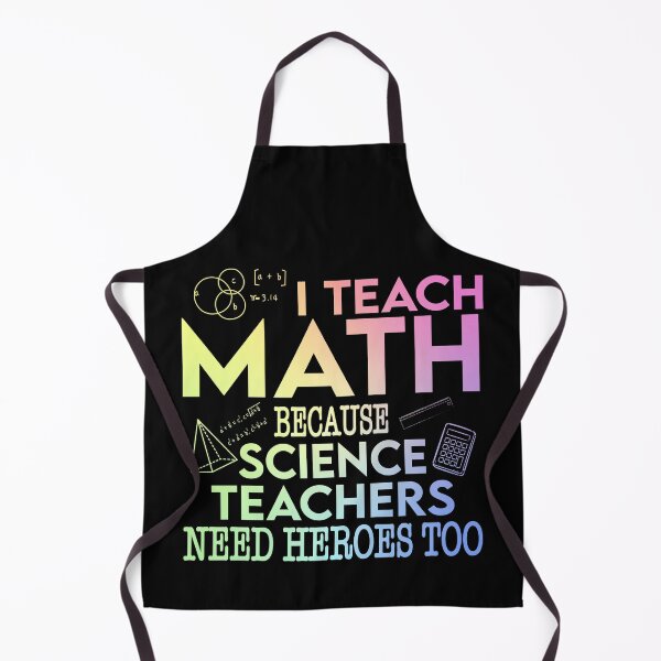 Item preview, I Teach Math Because Science Teachers Need Heroes Too designed and sold by ScienceCorner.