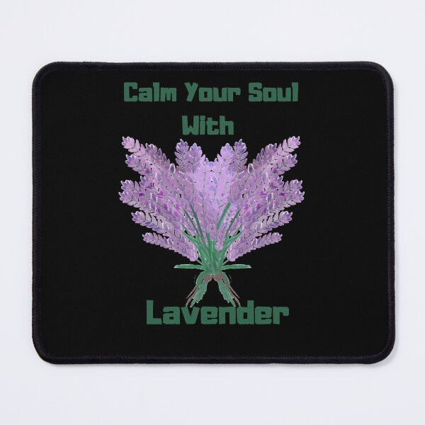 Item preview, Calm Your Soul With Lavender designed and sold by made4noise.
