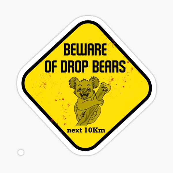 Item preview, Drop Bears Warning Sign designed and sold by Gaijin-Gallery.