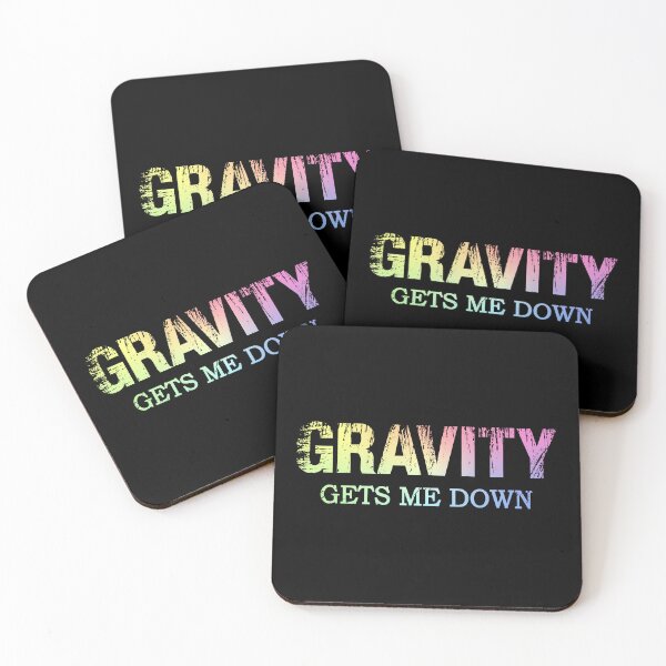 Item preview, Gravity Gets Me Down – Funny Science Gift for Physics and Space Enthusiasts designed and sold by ScienceCorner.