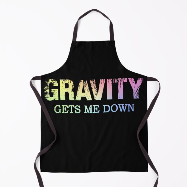 Item preview, Gravity Gets Me Down – Funny Science Gift for Physics and Space Enthusiasts designed and sold by ScienceCorner.