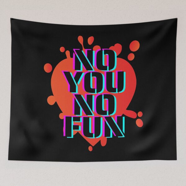 Item preview, NO YOU NO FUN LOVE – A Fun Valentine’s Day T-Shirt designed and sold by Magneteez.