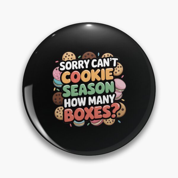 Item preview, Sorry Can't Cookie Season How Many Boxes designed and sold by SignumShop.