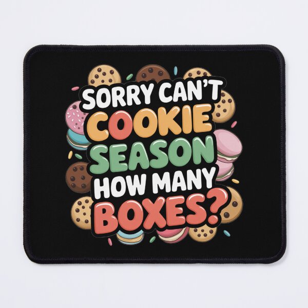 Item preview, Sorry Can't Cookie Season How Many Boxes designed and sold by SignumShop.