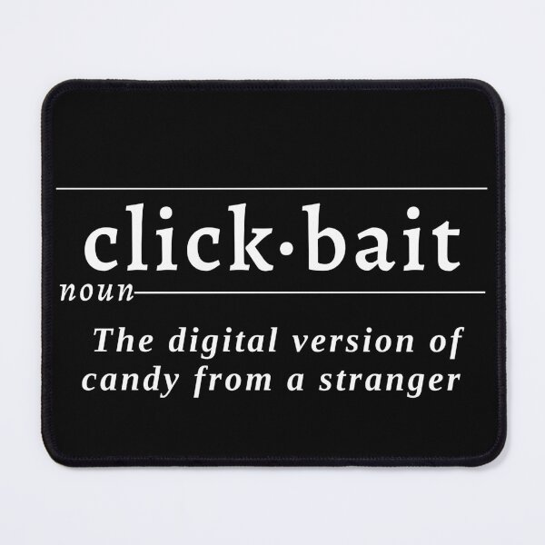 Item preview, Clickbait Definition Collection - Funny Digital Apparel" designed and sold by JFlowXjw Design.