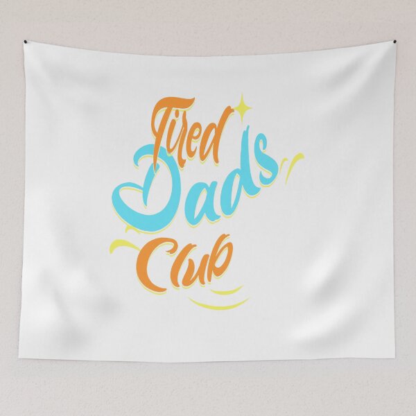 Item preview, Tired Dads Club – Playful and Humorous designed and sold by Phoenix Créations.