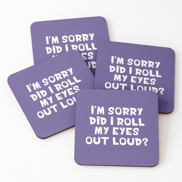 Item preview, Did I roll my eyes out loud? designed and sold by Giddy Kipper.