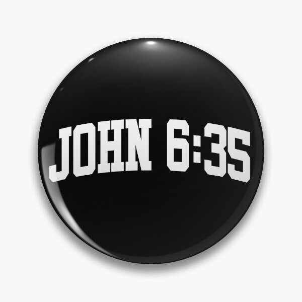 Item preview, John 6:35 designed and sold by DarylWelsh2024.