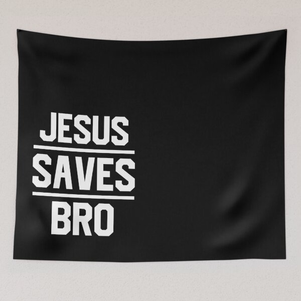 Item preview, Jesus Saves Bro designed and sold by DarylWelsh2024.