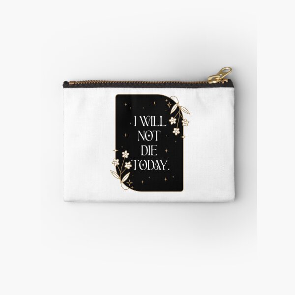 Item preview, Fourth Wing quote - I will not die today designed and sold by h-helladesign.