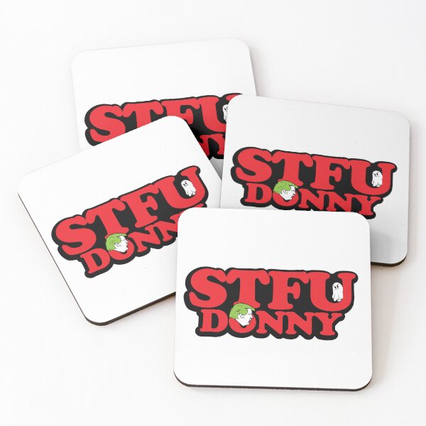 Item preview, STFU Donny designed and sold by ThatAngryGhost.