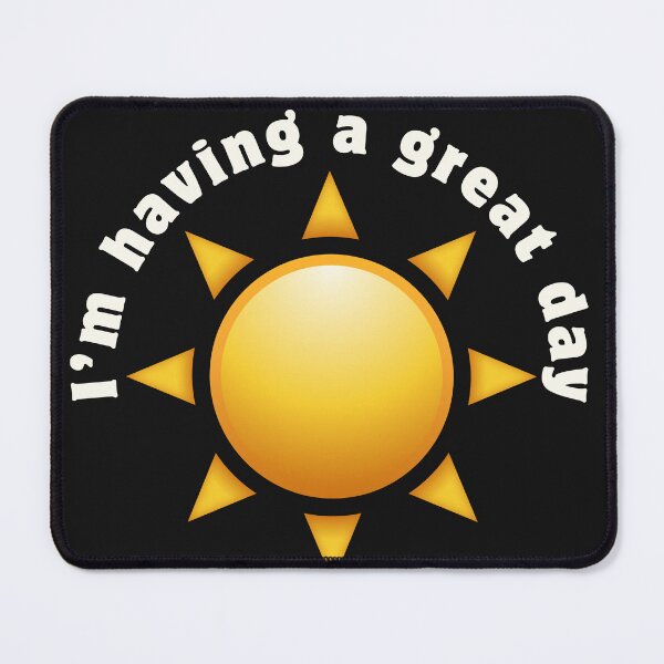 Item preview, I am having a great day designed and sold by likeforcode.