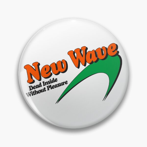 Item preview, New Wave Music - Dead Inside Without Pleasure designed and sold by ourkid.