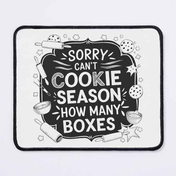 Item preview, Sorry Can't Cookie Season How Many Boxes designed and sold by SignumShop.
