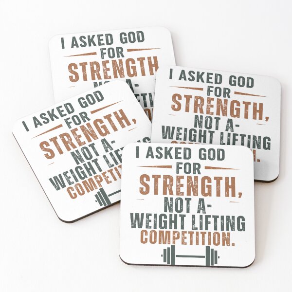 Item preview, I ASKED GOD FOR STRENGTH NOT A WEIGHT LIFTING COMPEITION designed and sold by FitEnvy.
