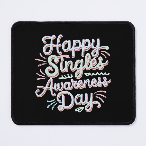 Item preview, Happy Singles Awareness Day designed and sold by Haji Kamora.