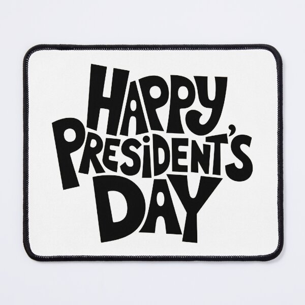 Item preview, Happy President's Day designed and sold by Haji  Kamora.