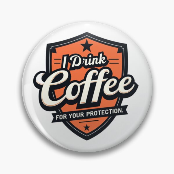 Item preview, Drink Coffee, Stay Calm—A Public Service Announcement designed and sold by PopPrismDesigns.