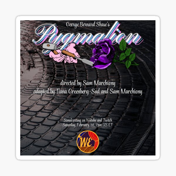Pygmalion Poster (2024 Season) Sticker