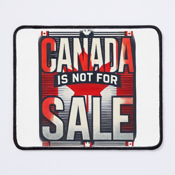 Item preview, Canada Not For Sale Canada Pride designed and sold by SaNNty.