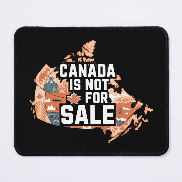 Item preview, Canada Not For Sale Canada Pride designed and sold by SaNNty.