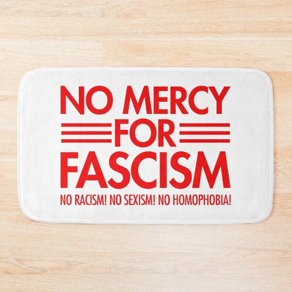Item preview, NO MERCY FOR FASCISM - No Racism - No Sexism - No homophobia - red 2 designed and sold by Thelittlelord.
