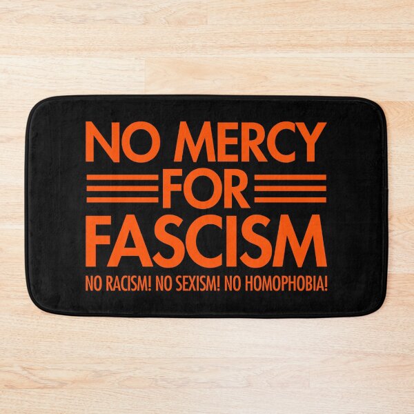 Item preview, NO MERCY FOR FASCISM - No Racism - No Sexism - No homophobia - orange designed and sold by Thelittlelord.