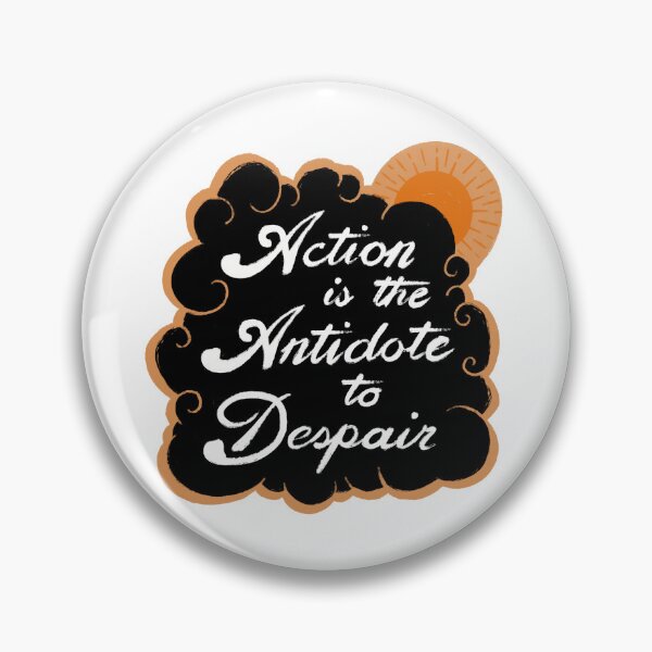 Item preview, Action Antidote Despair designed and sold by ChristineParis.